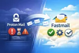 I Moved from Proton Mail to Fastmail — Here’s Why
