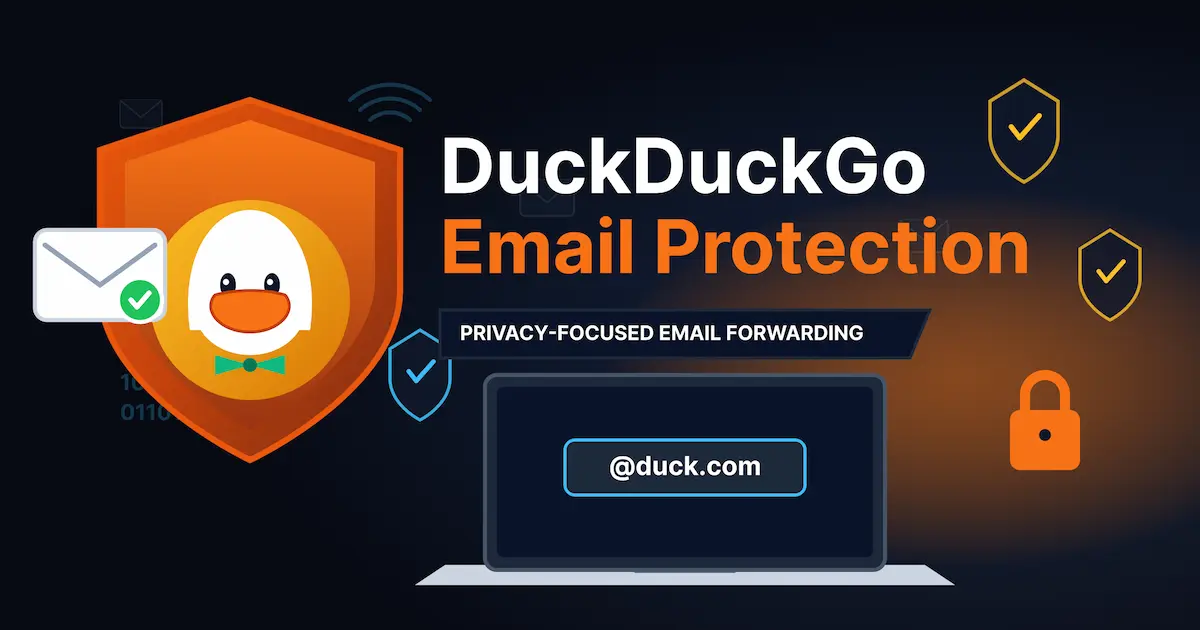 DuckDuckGo Email Protection: Spam and Tracker Blocking